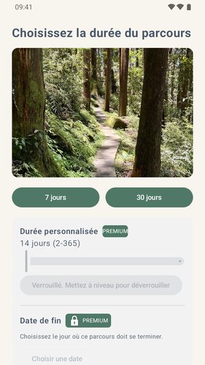L'écran de choix de la durée du parcours affichant une photo, des boutons pour 7 jours et 30 jours, et une option de durée personnalisée verrouillée.